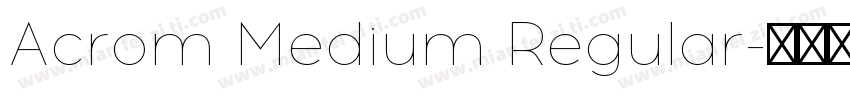 Acrom Medium Regular字体转换